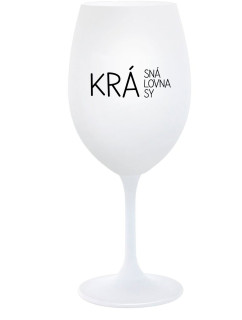 KRÁSNÁ KRÁLOVNA KRÁSY - bílá  sklenice na víno 350 ml