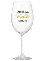 TATINKOVA TEKUTÁ TERAPIA - priehľadný pohár na víno 350 ml