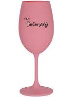 PAN DOKONALÝ - růžová sklenice na víno 350 ml