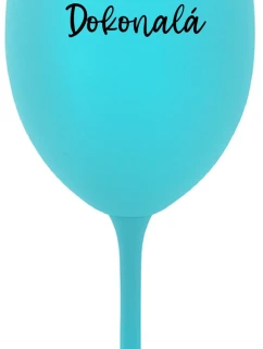 PANI DOKONALÁ - tyrkysový pohár na víno 350 ml