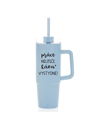PRÁCE NEUTEČE, KÁVA VYSTYDNE! - světle modrý cestovní termohrnek s průhledným víčkem 900 ml  