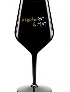 PSYCHO PAT&MAT - čierny nerozbitný pohár na víno 470 ml