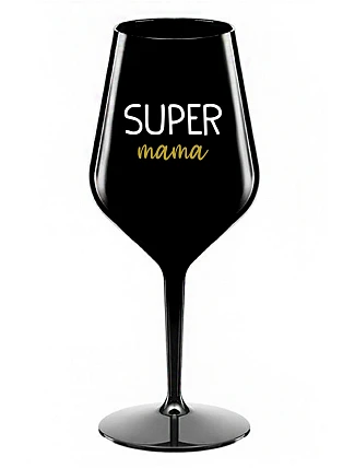 SUPER MÁMA - čierny nerozbitný pohár na víno 470 ml SUPER MÁMA - čierny nerozbitný pohár na víno 470 ml