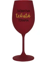 TATINKOVA TEKUTÁ TERAPIA - bordovy pohár na víno 350 ml