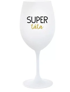 SUPER TÁTA - bílá  sklenice na víno 350 ml