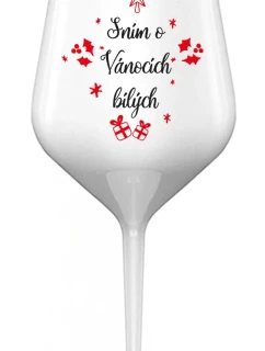 SNÍM O VÁNOCÍCH BÍLÝCH - bílá nerozbitná sklenice na víno 470 ml