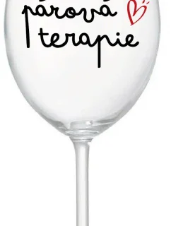 PÁROVÁ TERAPIE - čirá sklenice na víno 350 ml