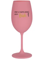 VÍNO JE NÁPOJ BOHŮ. JSEM BŮH! - růžová sklenice na víno 350 ml