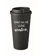 RÁNO NA MĚ VÁŽNĚ NEMLUV. - černý termohrnek 475 ml RÁNO NA MĚ VÁŽNĚ NEMLUV. - černý termohrnek 475 ml