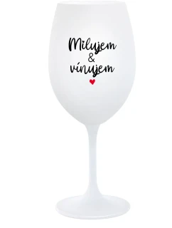 MILUJEM & VÍNUJEM - biely pohár na víno 350 ml