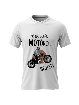 Dámské bavlněné tričko s potiskem - VŠUDE DOBŘE NA MOTORCE NEJLÍP! - bílé