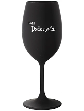 PANI DOKONALÁ - čierny pohár na víno 350 ml