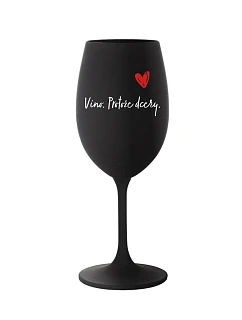 Víno. Protože dcery. - černá sklenice na víno 350 ml