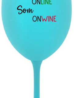 NIE SOM ONLINE SOM ONWINE - tyrkysový pohár na víno 350 ml