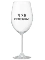 ELIXÍR PROTIBLBEČKOVÝ - priehľadný pohár na víno 350 ml