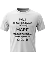 Pánské bavlněné tričko s potiskem - KDYŽ SE TAK PODÍVÁM NA SVOJI MARII - bílé