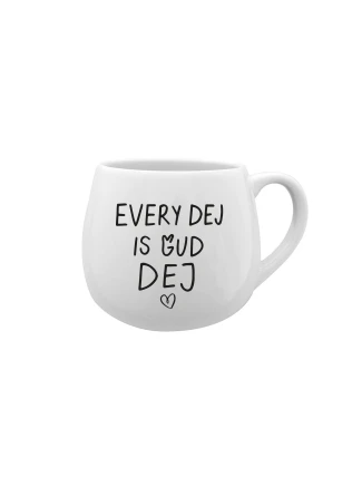 EVERY DEJ IS GUD DEJ - bílý keramický hrníček 300 ml EVERY DEJ IS GUD DEJ - bílý keramický hrníček 300 ml