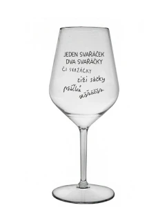 SVAŘÁČEK - čirá nerozbitná sklenice na víno 470 ml