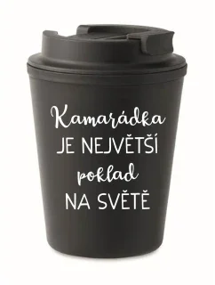 KAMARÁDKA JE NEJVĚTŠÍ POKLAD NA SVĚTĚ - černý termohrnek 300 ml