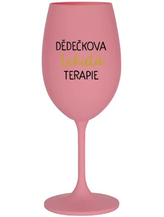 DĚDEČKOVA TEKUTÁ TERAPIE - růžová sklenice na víno 350 ml
