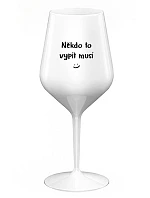 NĚKDO TO VYPÍT MUSÍ - bílá nerozbitná sklenice na víno 470 ml