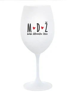 MÁM DOKONALOU ŽENU - bílá  sklenice na víno 350 ml