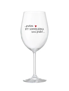 PROTOŽE BÝT SOMMELIÉRKA NENÍ PRDEL - čirá sklenice na víno 350 ml