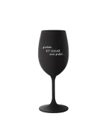 PROTOŽE BÝT KUCHAŘ NENÍ PRDEL - černá nerozbitná sklenice na víno 470 ml PROTOŽE BÝT KUCHAŘ NENÍ PRDEL - černá nerozbitná sklenice na víno 470 ml