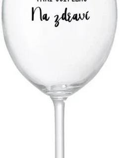 DĚKUJEME PANÍ UČITELKO - NA ZDRAVÍ - čirá sklenice na víno 350 ml