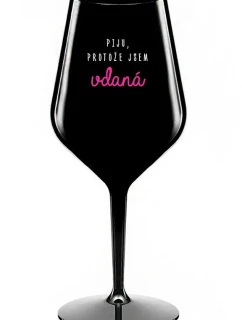 PIJU, PROTOŽE JSEM VDANÁ - černá nerozbitná sklenice na víno 470 ml