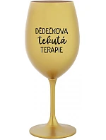 DĚDEČKOVA TEKUTÁ TERAPIE - zlatá sklenice na víno 350 ml