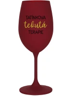 TATÍNKOVA TEKUTÁ TERAPIE - bordo sklenice na víno 350 ml TATÍNKOVA TEKUTÁ TERAPIE - bordo sklenice na víno 350 ml