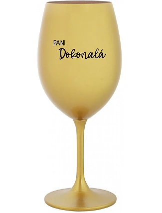 PANI DOKONALÁ - zlatý pohár na víno 350 ml