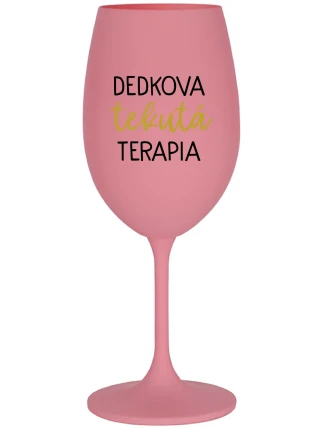 DEDKOVA TEKUTÁ TERAPIA - ružový pohár na víno 350 ml