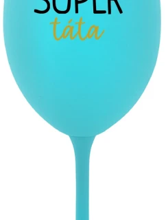 SUPER TÁTA - tyrkysová sklenice na víno 350 ml